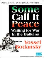 Yossef Bodansky: Some Call It Peace